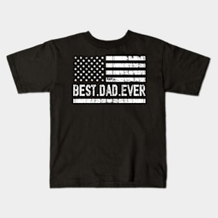 Father's Day Best Dad Ever with US American Flag Kids T-Shirt